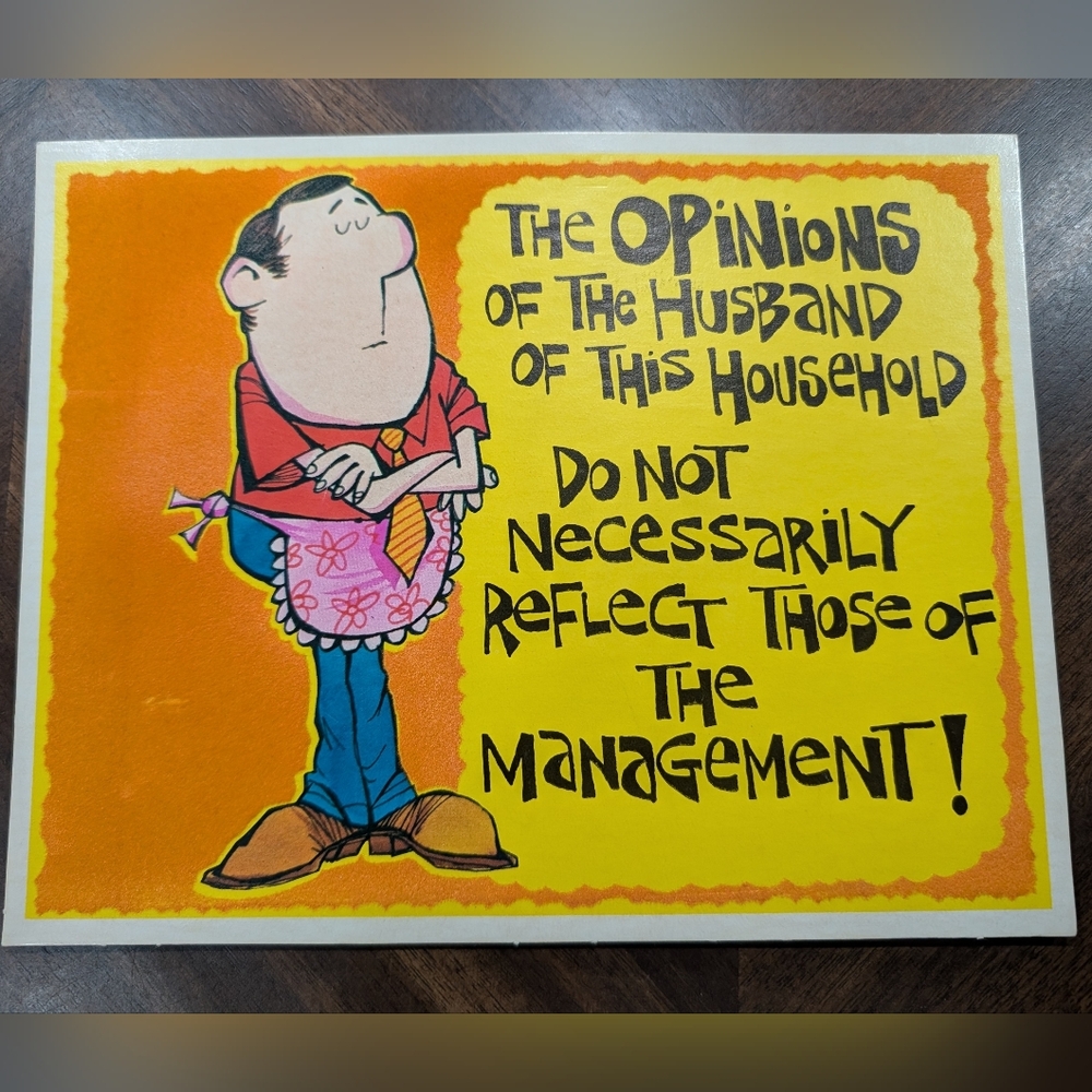 VTG “OPINIONS OF HUSBAND DON'T REFLECT MANAGEMENT” Sign Partial Felt Material